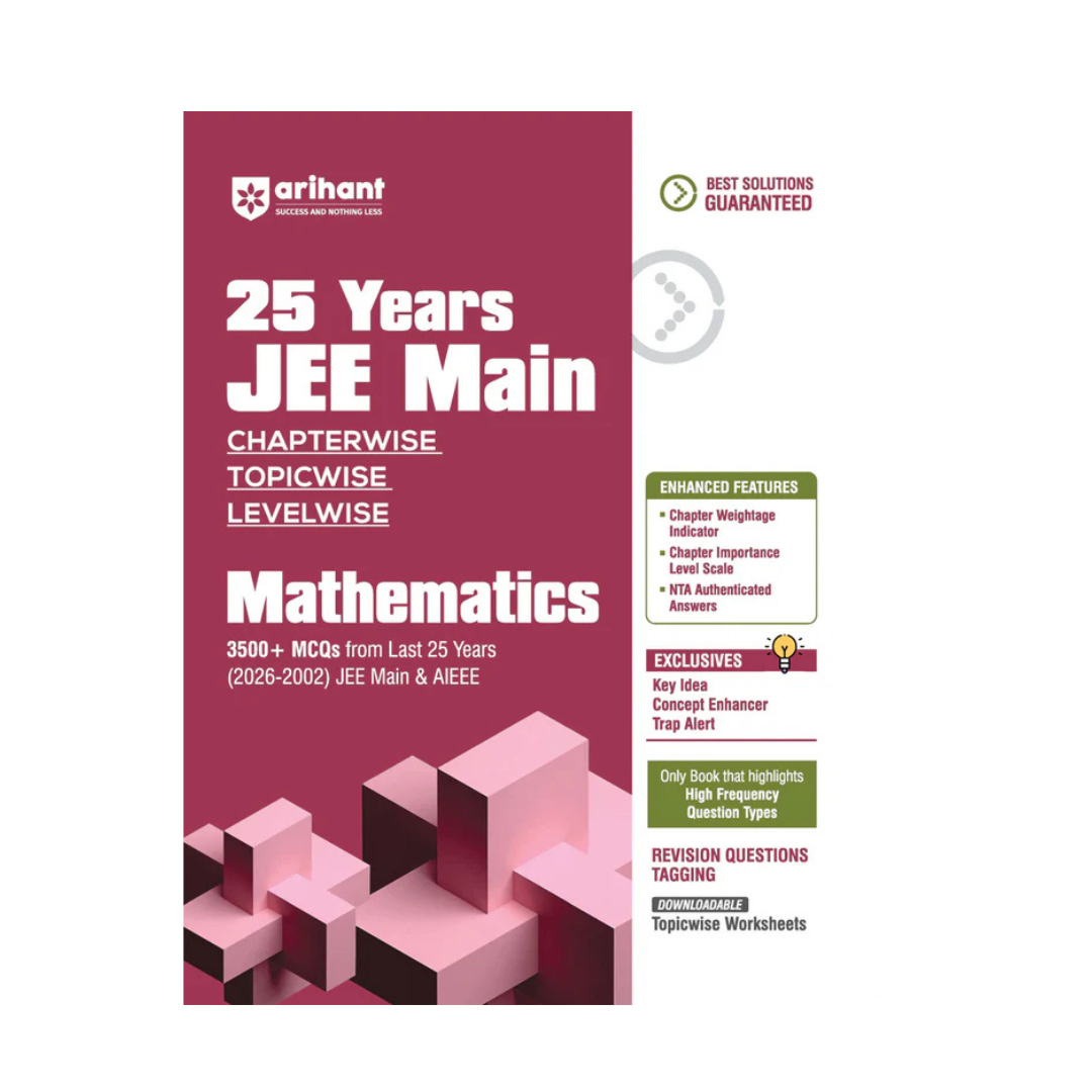 JEE Main Mathematics – 25 Years, 3500+ Chapterwise & Topicwise MCQs (2026–2002)